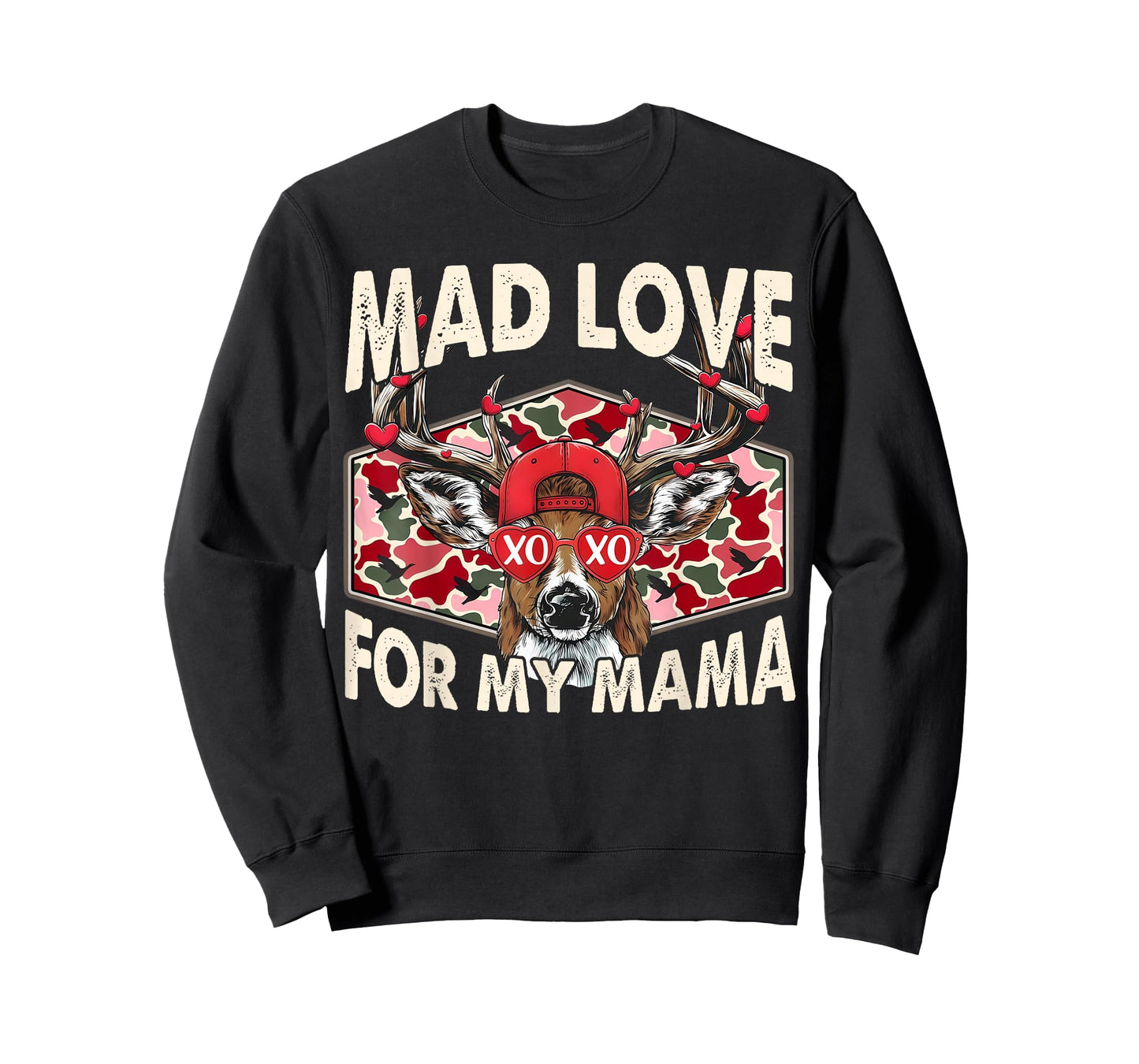 Mad Love for My Mama Camo Deer XOXO Valentine T-Shirt