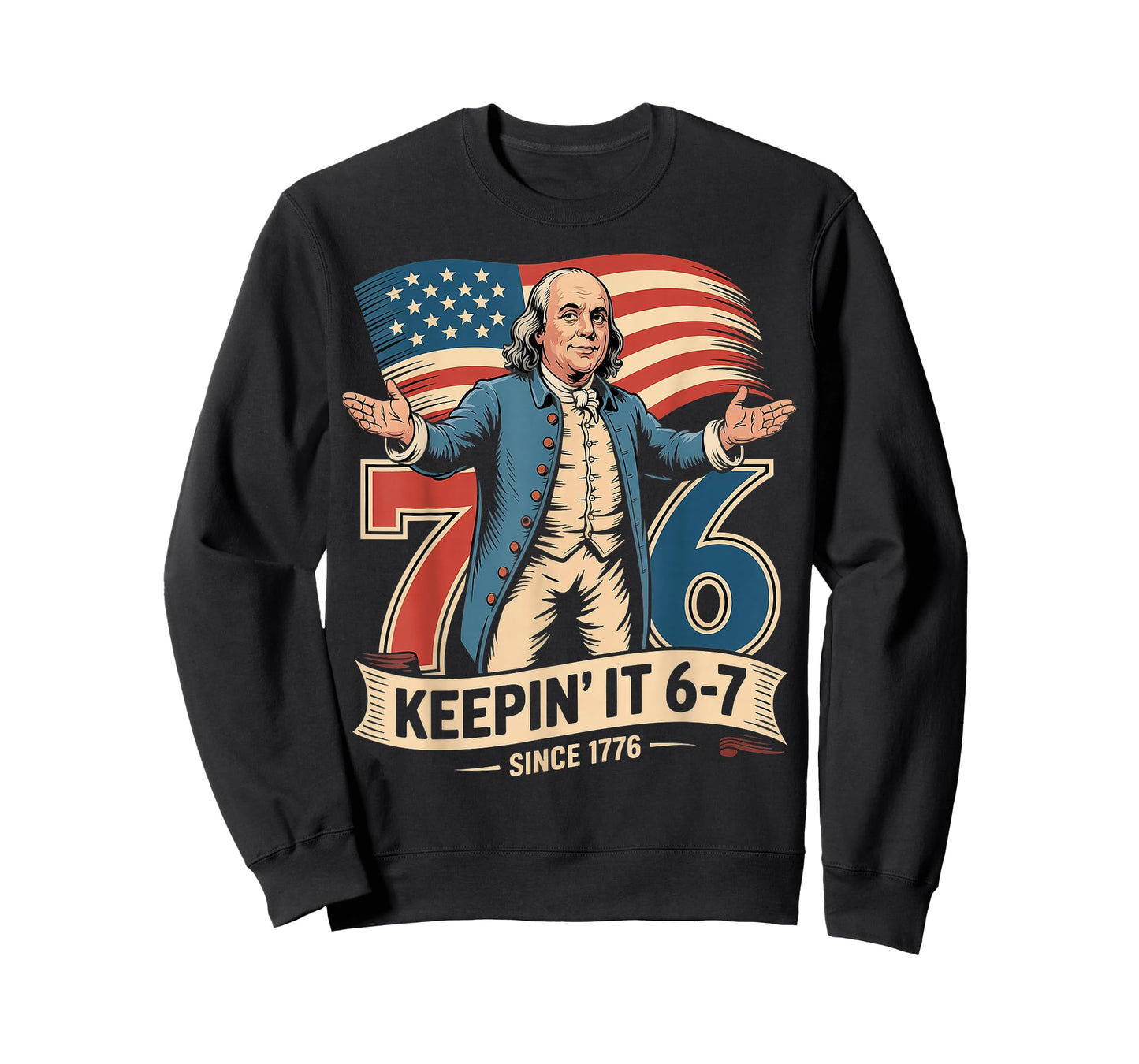 Ben Franklin 67 Meme Keepin it 7-6 History Teacher Six Seven T-Shirt