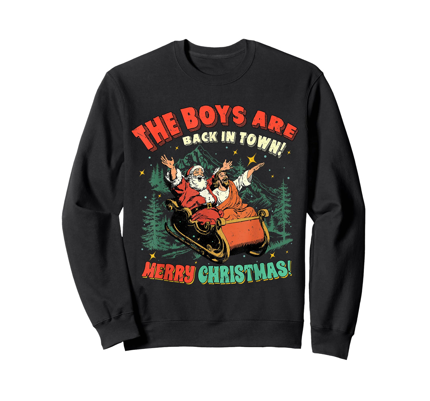 Funny Jesus Santa The Boys are Back in Town Merry Christmas T-Shirt