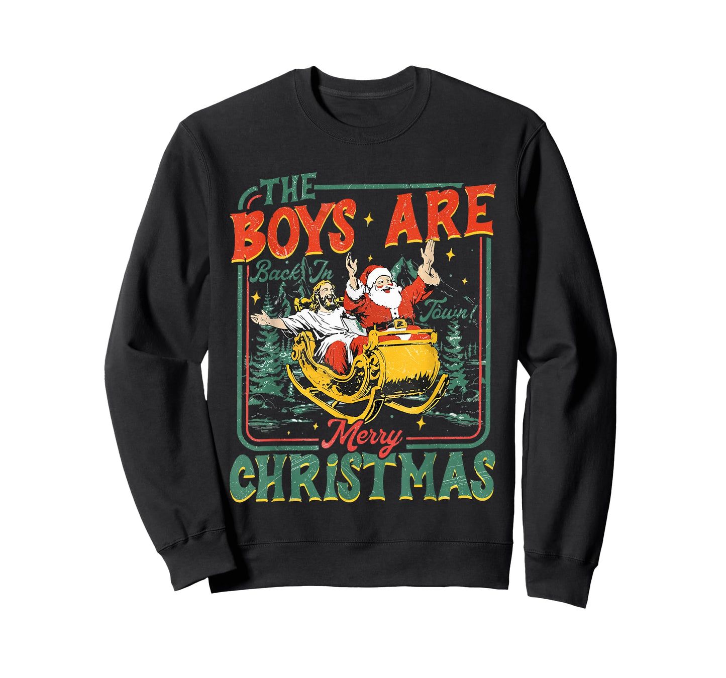 Funny Santa Jesus The Boys are Back in Town Merry Christmas T-Shirt