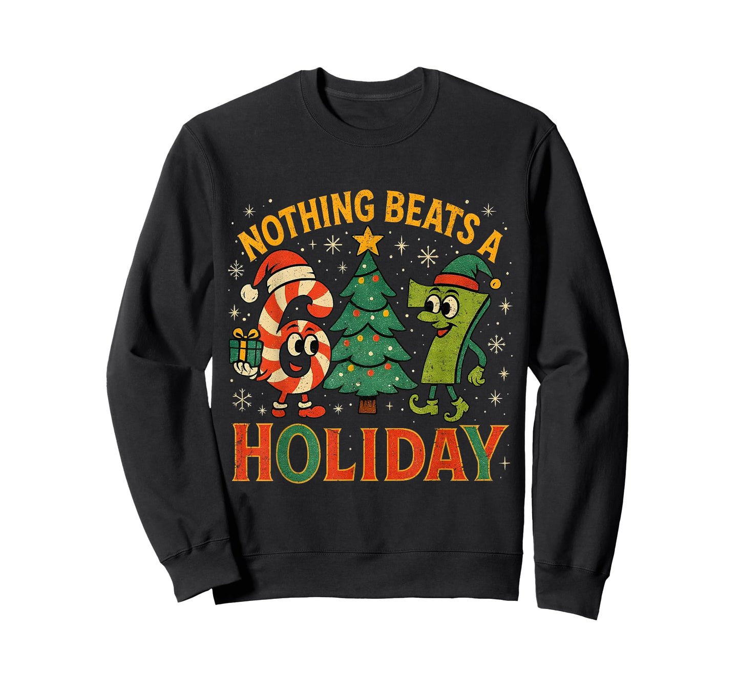 Nothing Beats a 6 7 Holiday Funny Christmas Meme T-Shirt