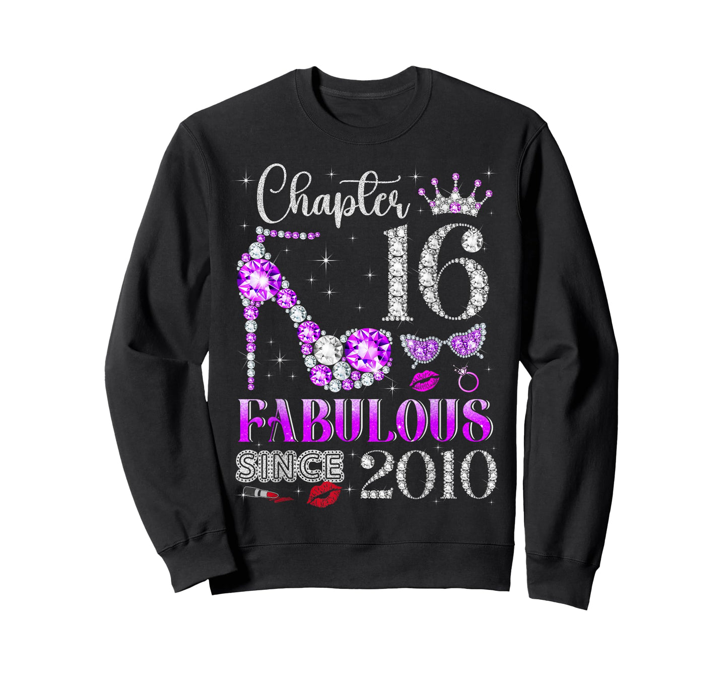 Chapter 16 Fabulous Since 2010 16Th Birthday Ladies Girls T-Shirt