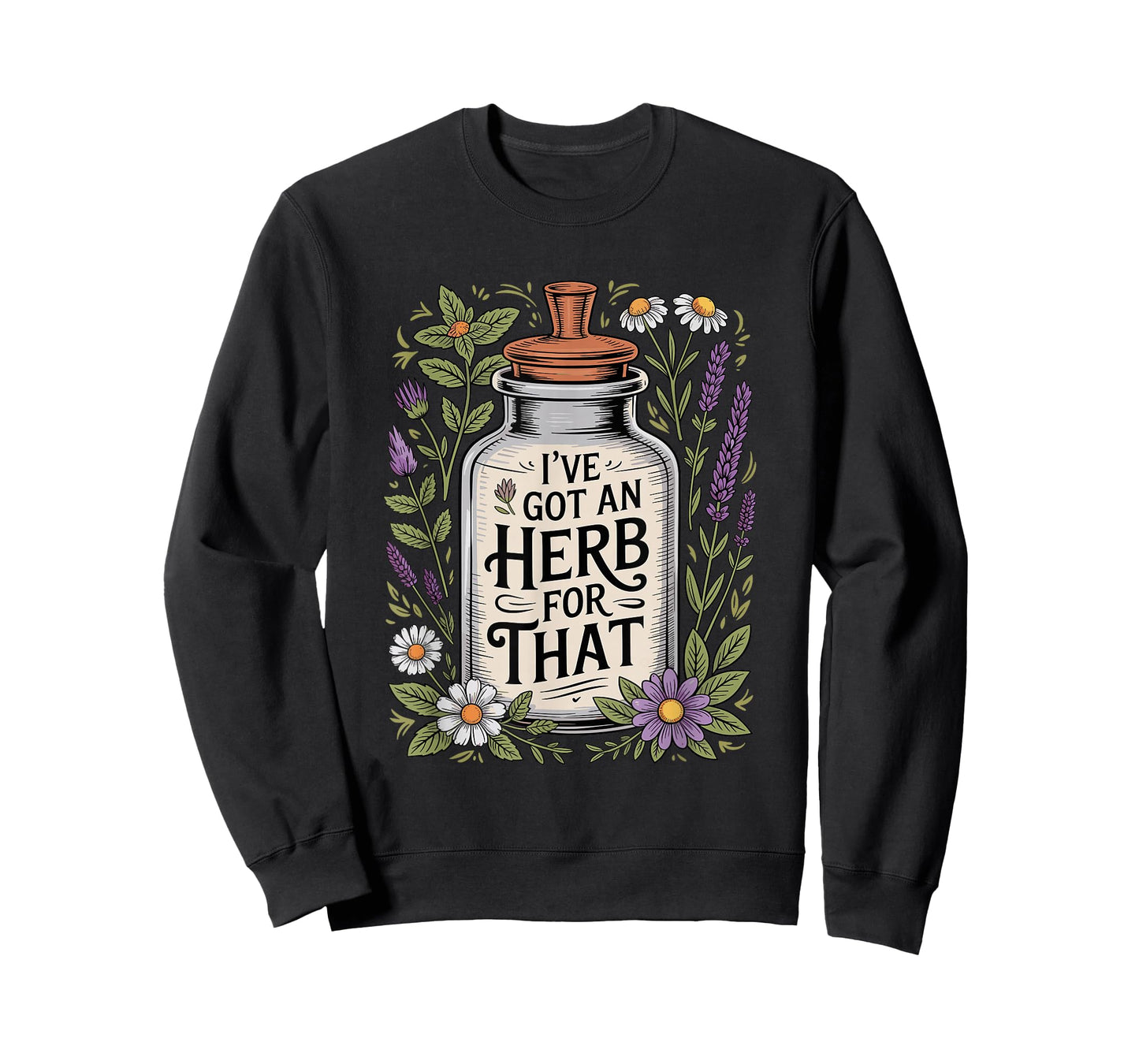I've Got an Herb for That Floral Jar T-Shirt