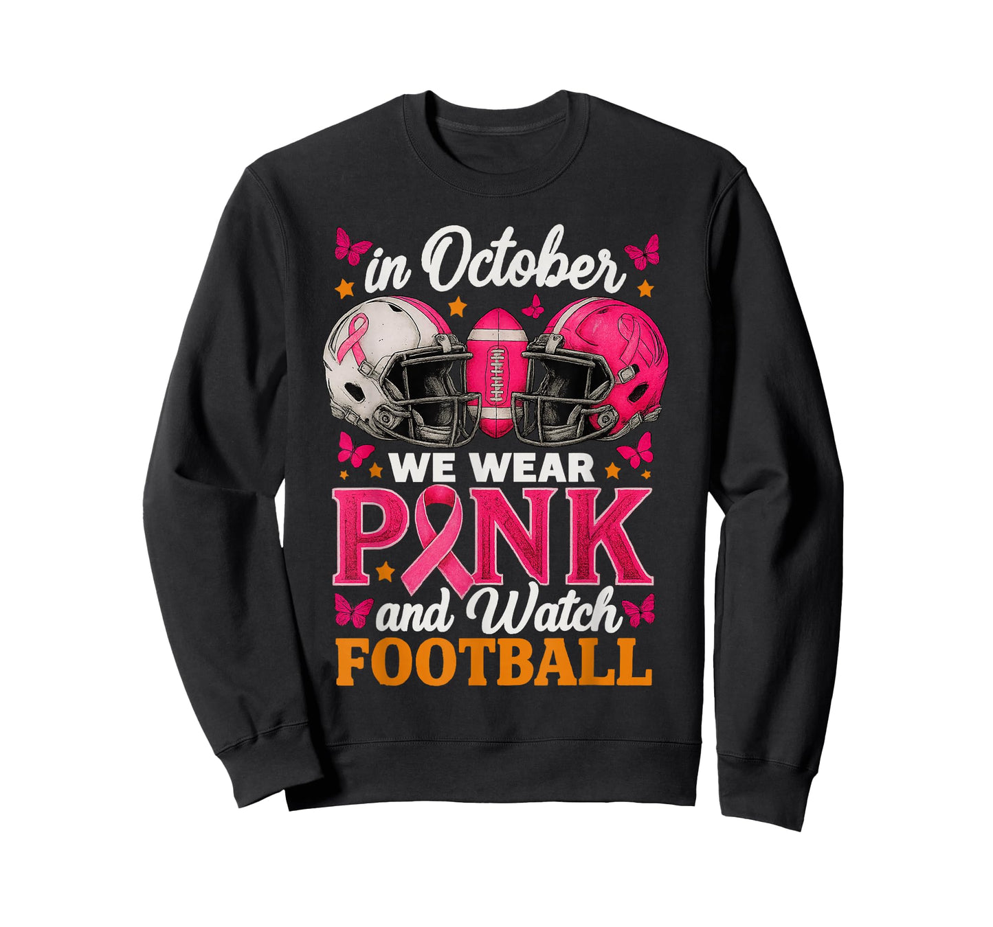 in October We Wear Pink and Watch Football Breast Cancer T-Shirt