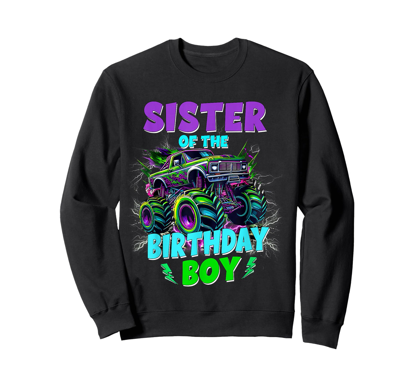 Sister of The Birthday Boy Monster Truck Family Matching T-Shirt