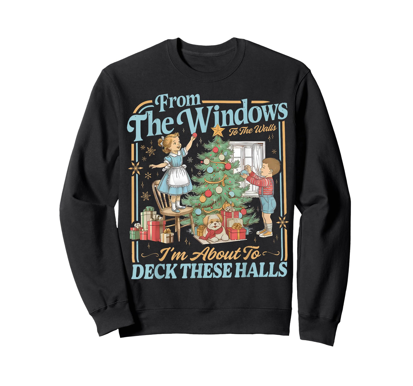 from The Windows to Walls I'm About Deck These Halls Xmas T-Shirt