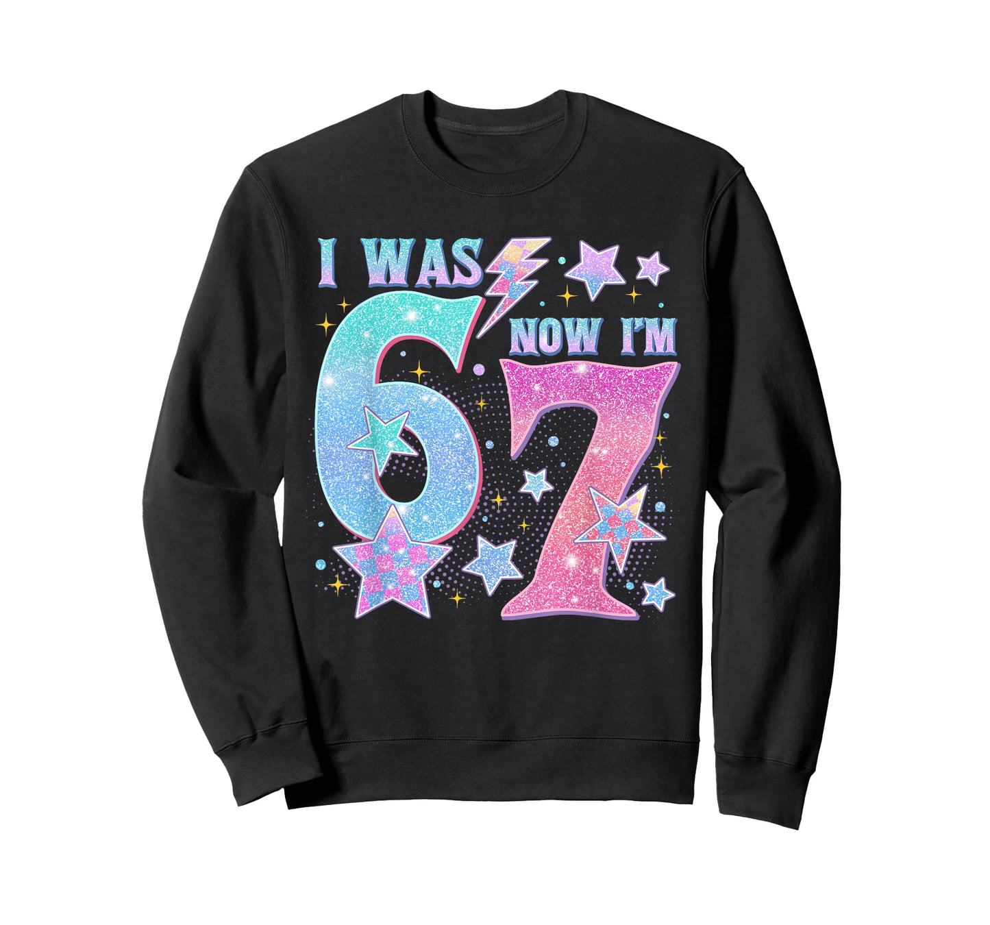 7 Year Old Birthday Shirt was 6 Now I'm 7 67 Funny for Kids T-Shirt