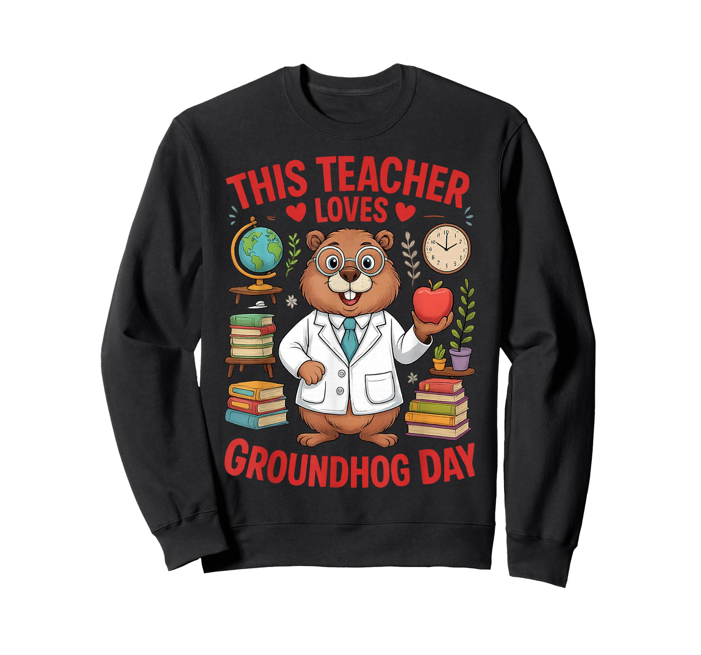 This Teacher Loves Groundhog Day Funny Teacher Quote T-Shirt