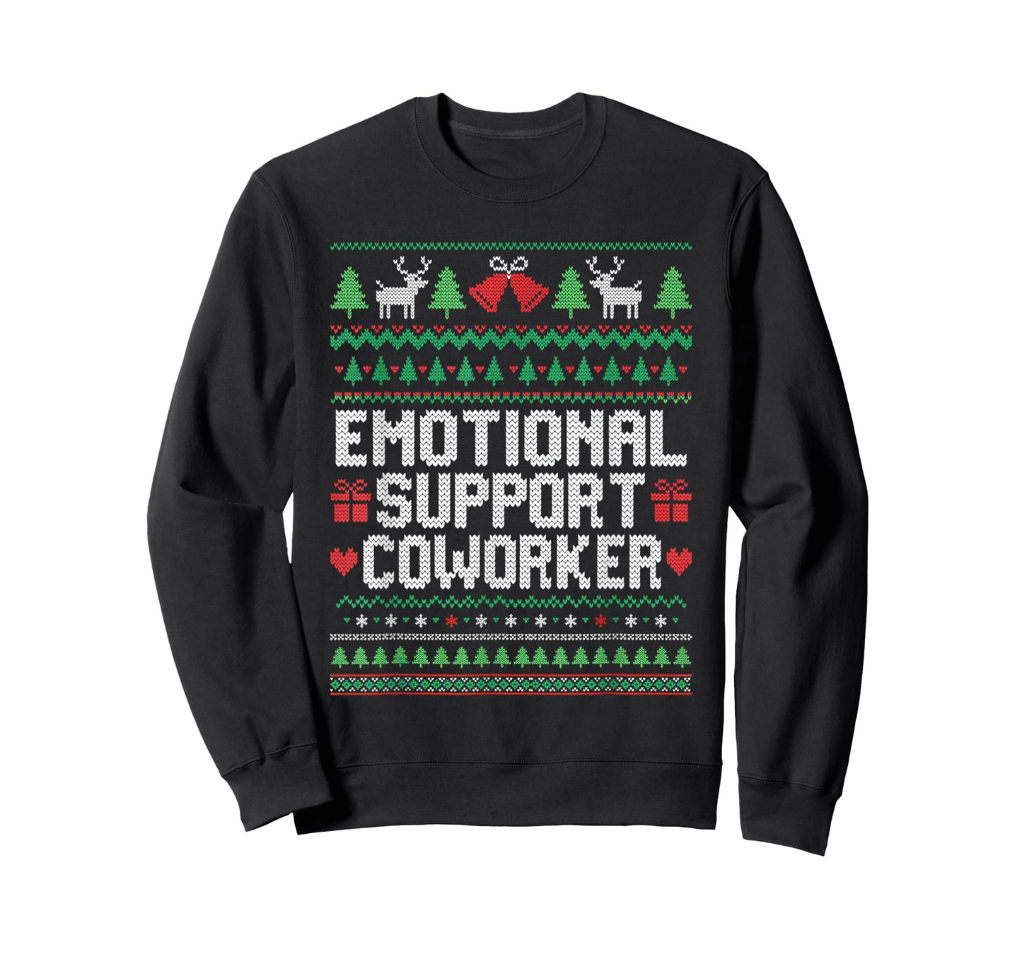 Emotional Support Coworker Funny Ugly Christmas Sweater T-Shirt