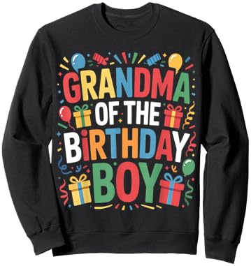 Grandma of the Birthday Boy Family Matching Grandmother Day Sweatshirt - Sweatshirt | Black