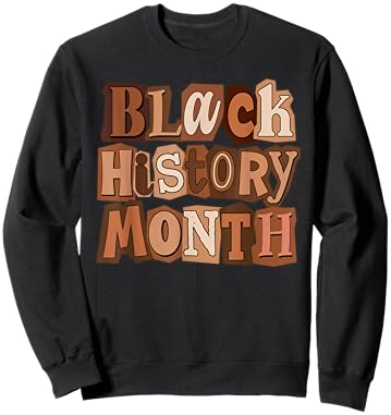 Black History Month Men Women Afro African Pride Culture Sweatshirt - Sweatshirt | Black
