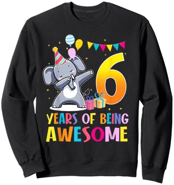 6 Years of Being Awesome Dabbing Elephant Birthday 6th Sweatshirt - Sweatshirt | Black