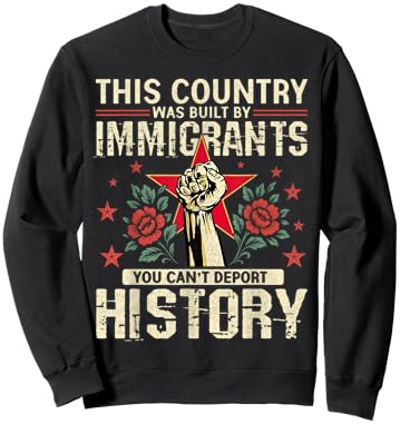 This Country Built by Immigrants Equality Message Sweatshirt - Sweatshirt | Black