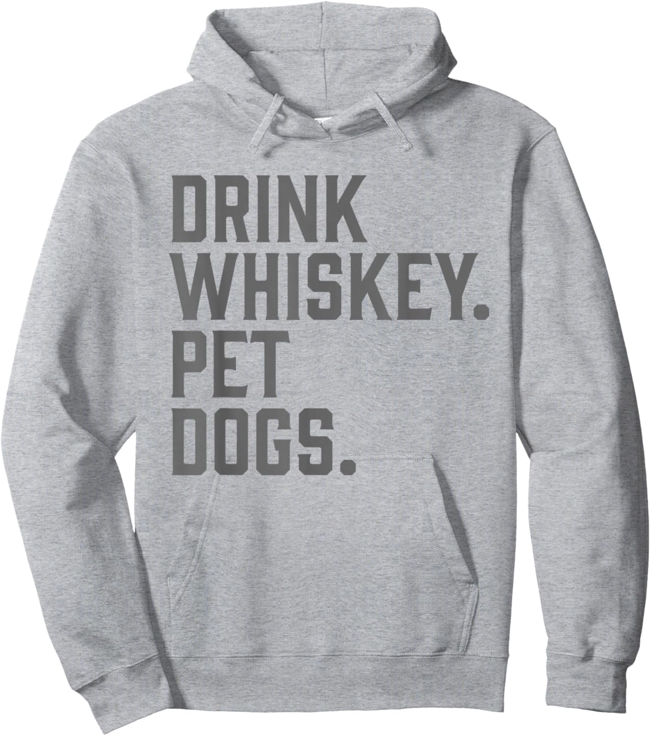 Drink Whiskey Pet Dogs Funny Hoodie - Hoodie | Ash