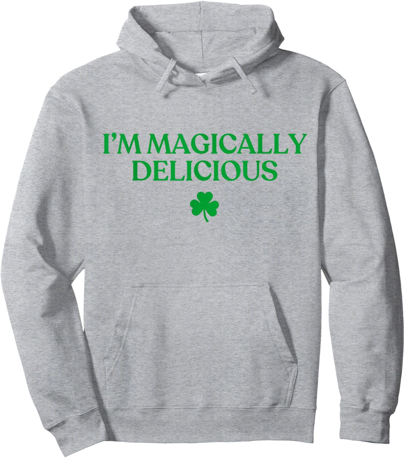 I’m Magically Delicious Shirt Irish Funny St Patricks Day Hoodie - Hoodie | Ash