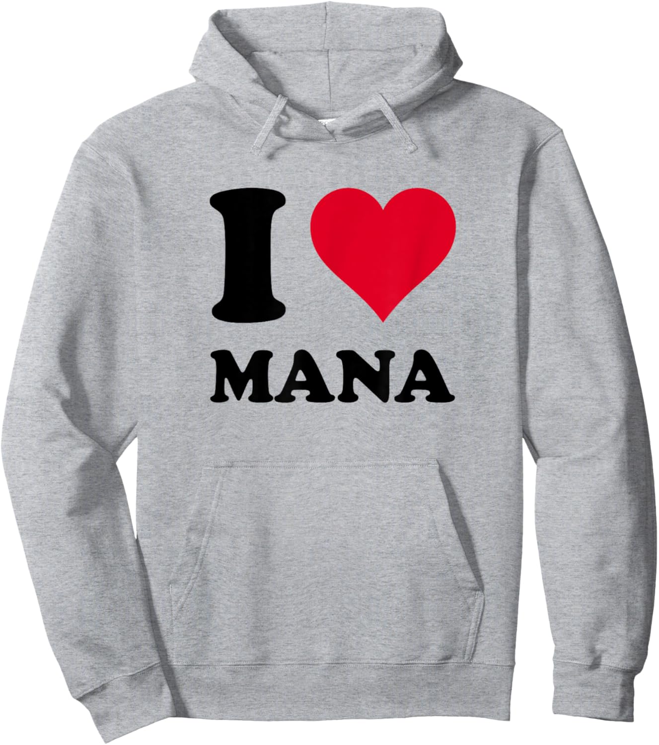 I Love Mana Hoodie - Hoodie | Ash