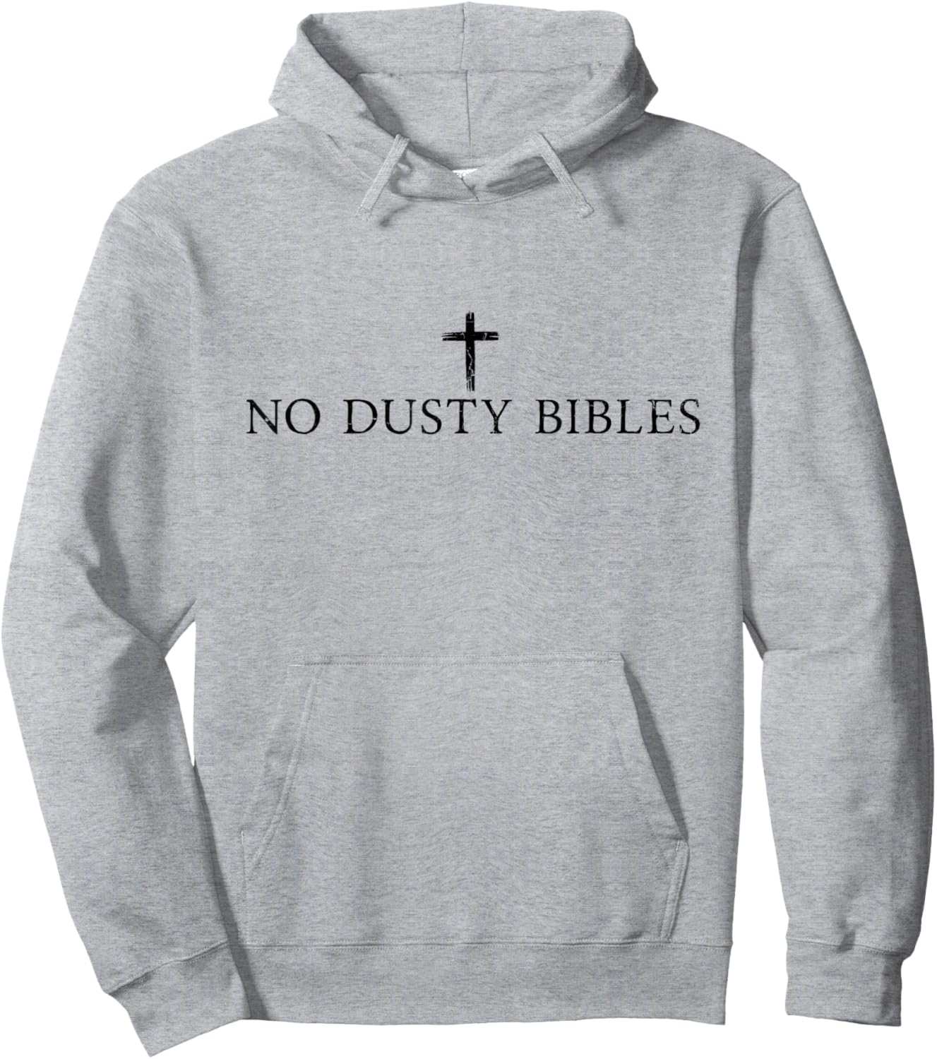 No Dusty Bibles, Jesus, Christian Hoodie - Hoodie | Ash