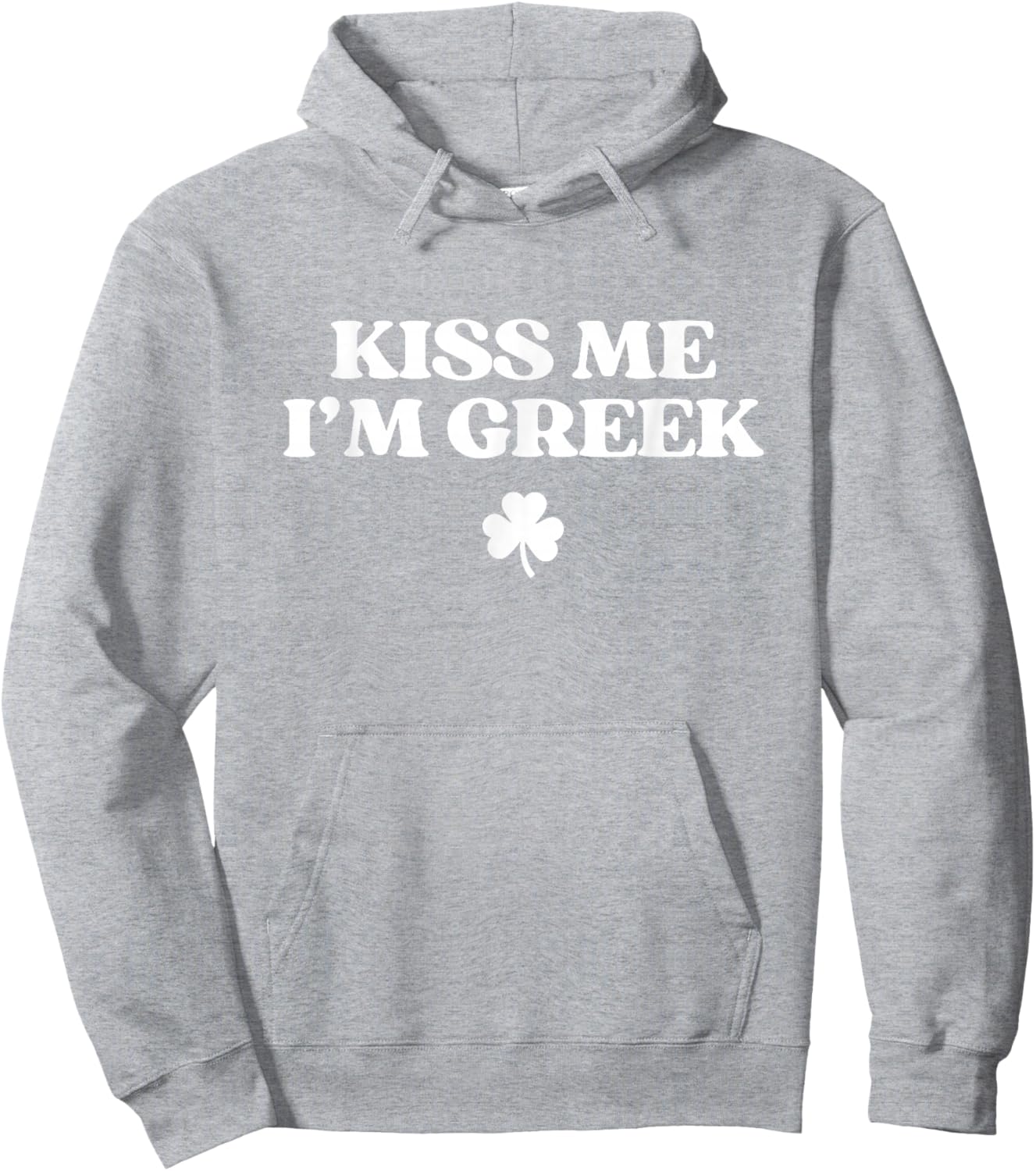 Original Kiss Me I'm Greek Shirt Funny St Patricks Day Hoodie - Hoodie | Ash
