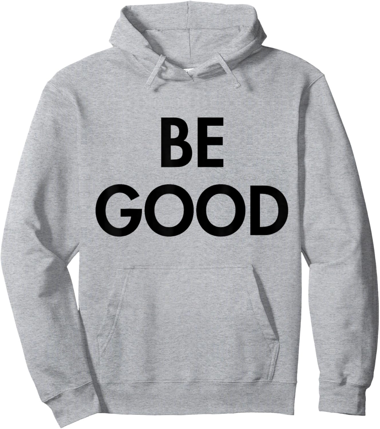 Be Good Hoodie - Hoodie | Ash