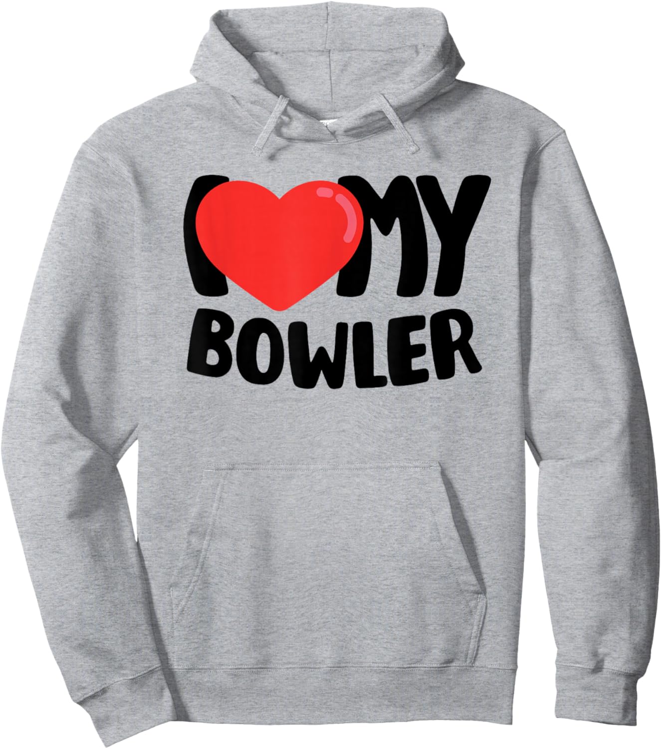 I Love My Bowler Hoodie - Hoodie | Ash
