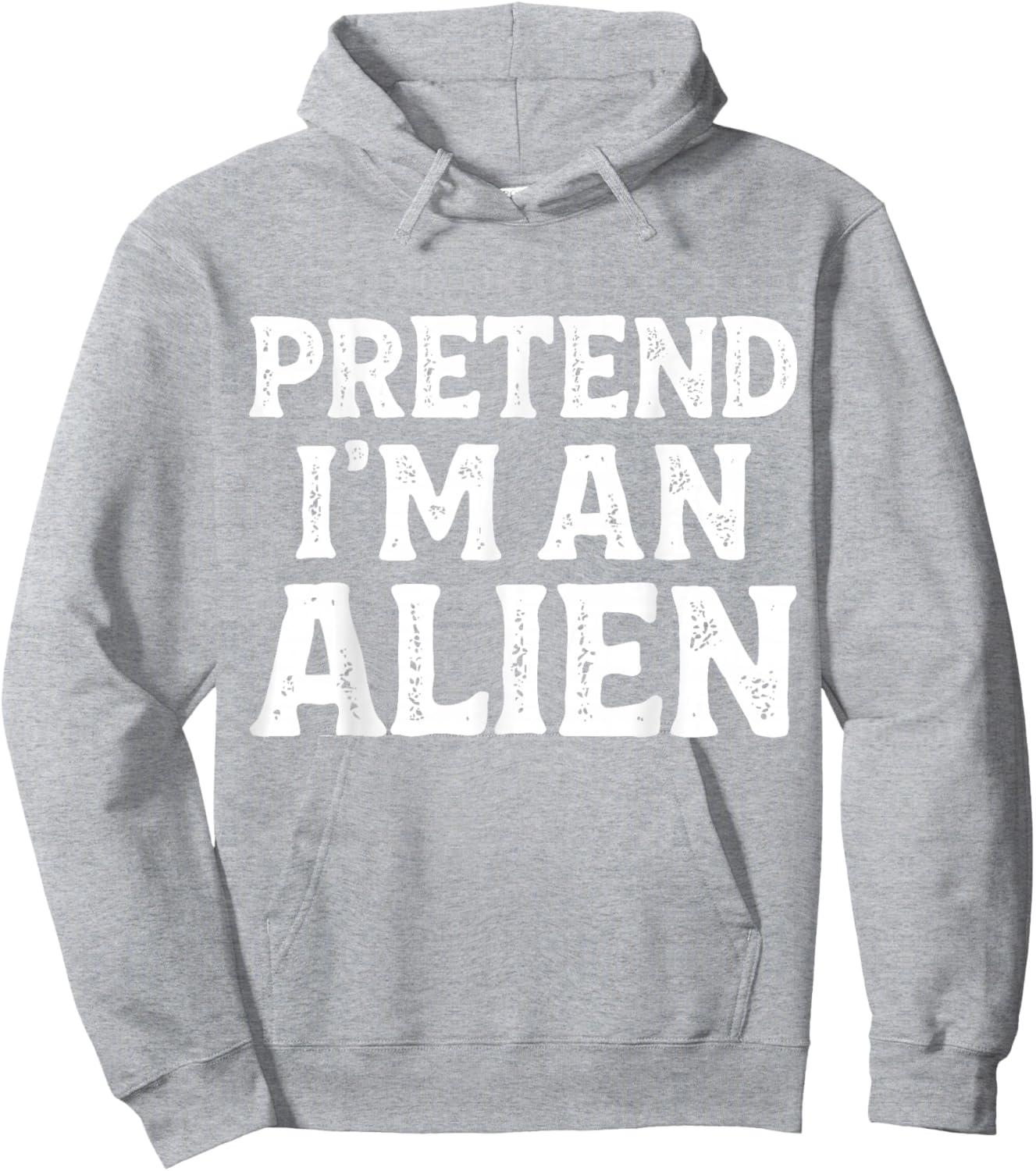 Pretend I'm an Alien Easy Lazy Funny Halloween Kids Mom Dad Hoodie - Hoodie | Ash