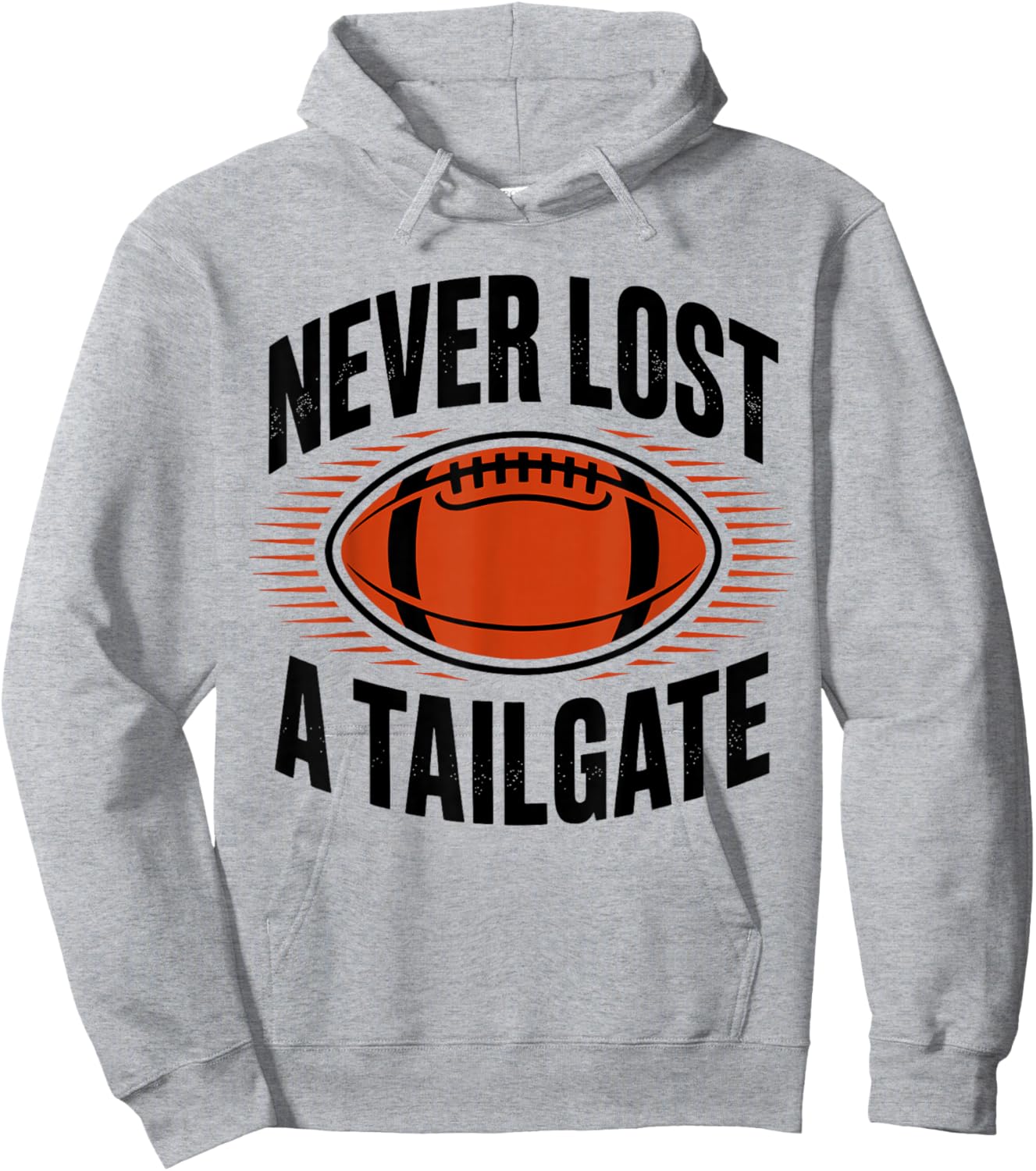 Never Lost A Tailgate Funny Football Game Day Hoodie - Hoodie | Ash