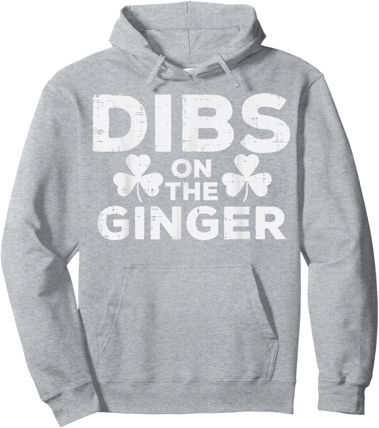 St Patricks Day Dibs On The Ginger Saint Pattys Men Women Hoodie - Hoodie | Ash