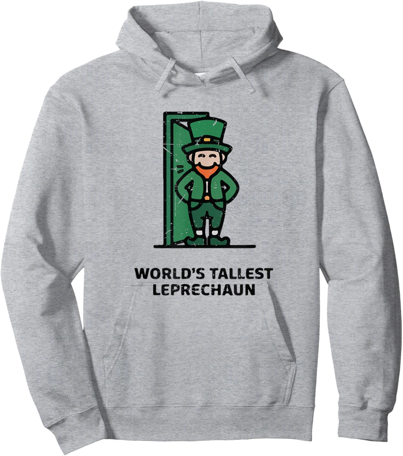 World Tallest Leprechaun St Patrick Day Funny Irish Dad Joke Hoodie - Hoodie | Ash