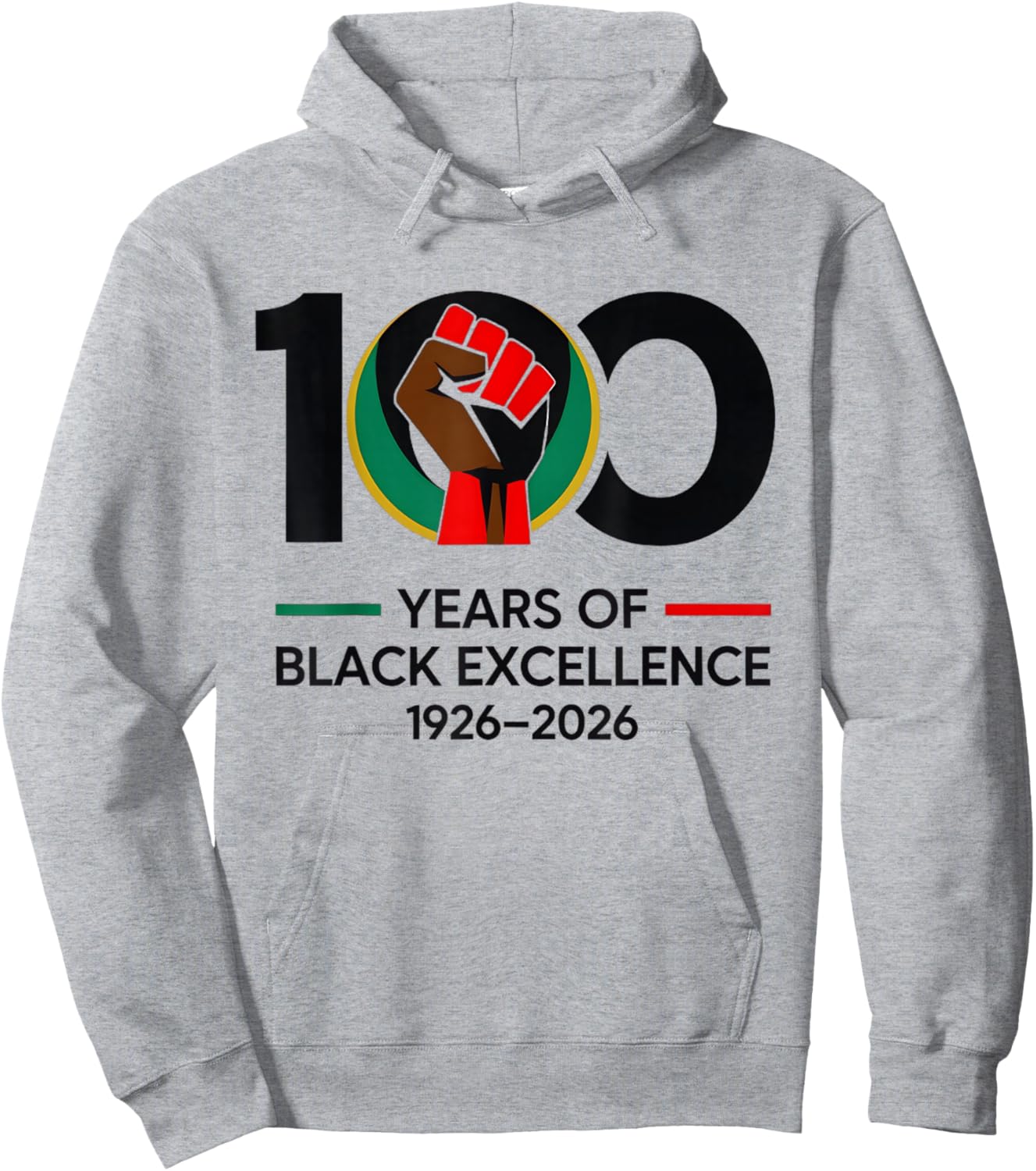 100 Years of Black Excellence Centennial Black History Month Hoodie - Hoodie | Ash