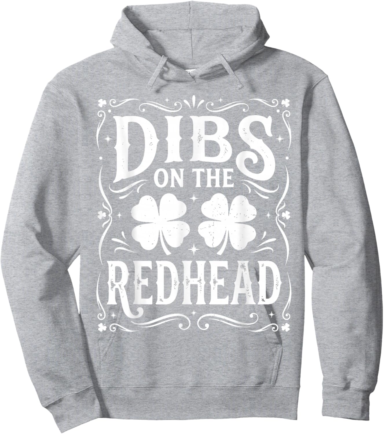 Dibs On The Redhead Shirt Funny St Patrick's Day Men Women Hoodie - Hoodie | Ash