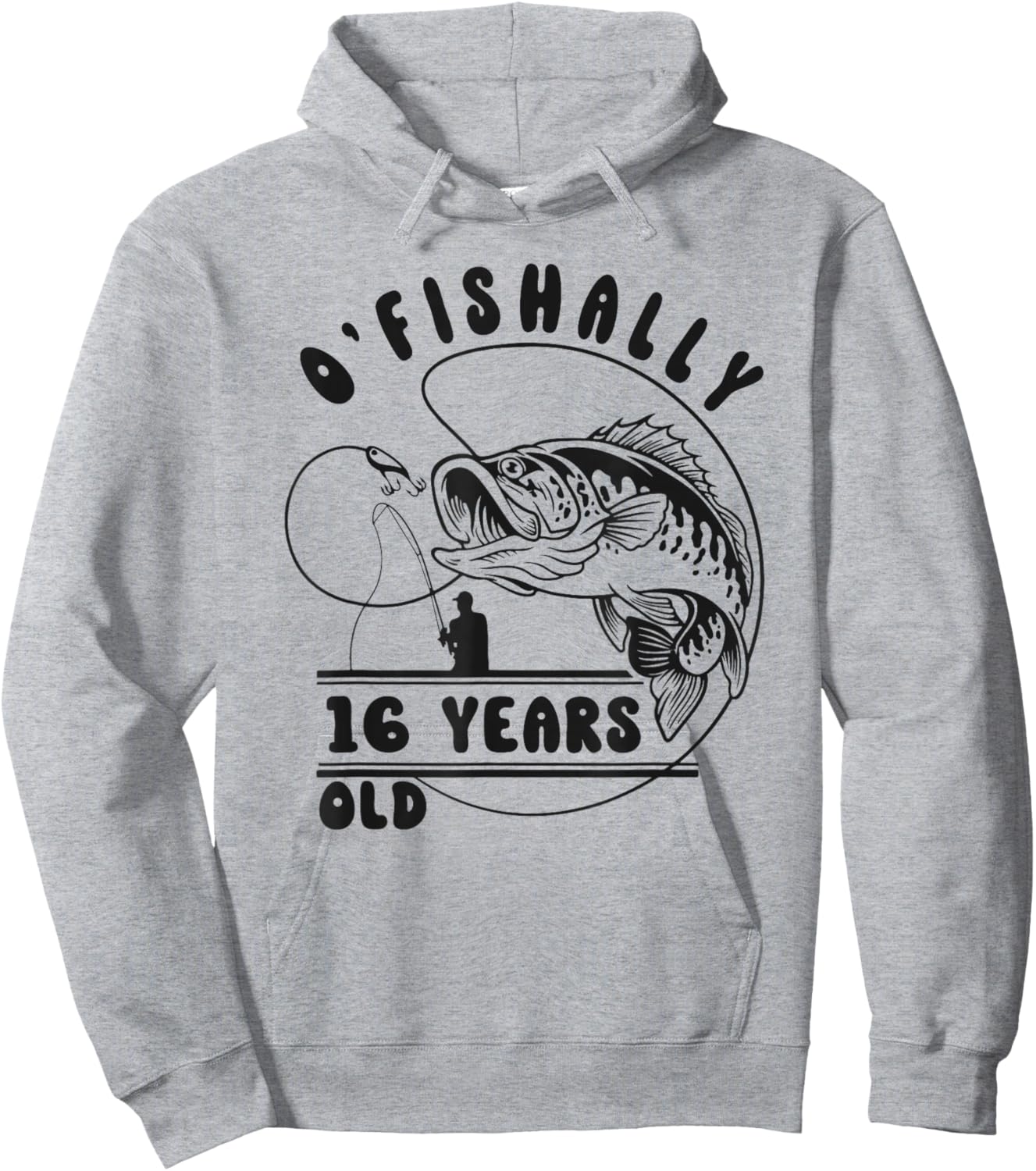 O’fishally 16 Years Old, Funny Fishing 16th Birthday Hoodie - Hoodie | Ash