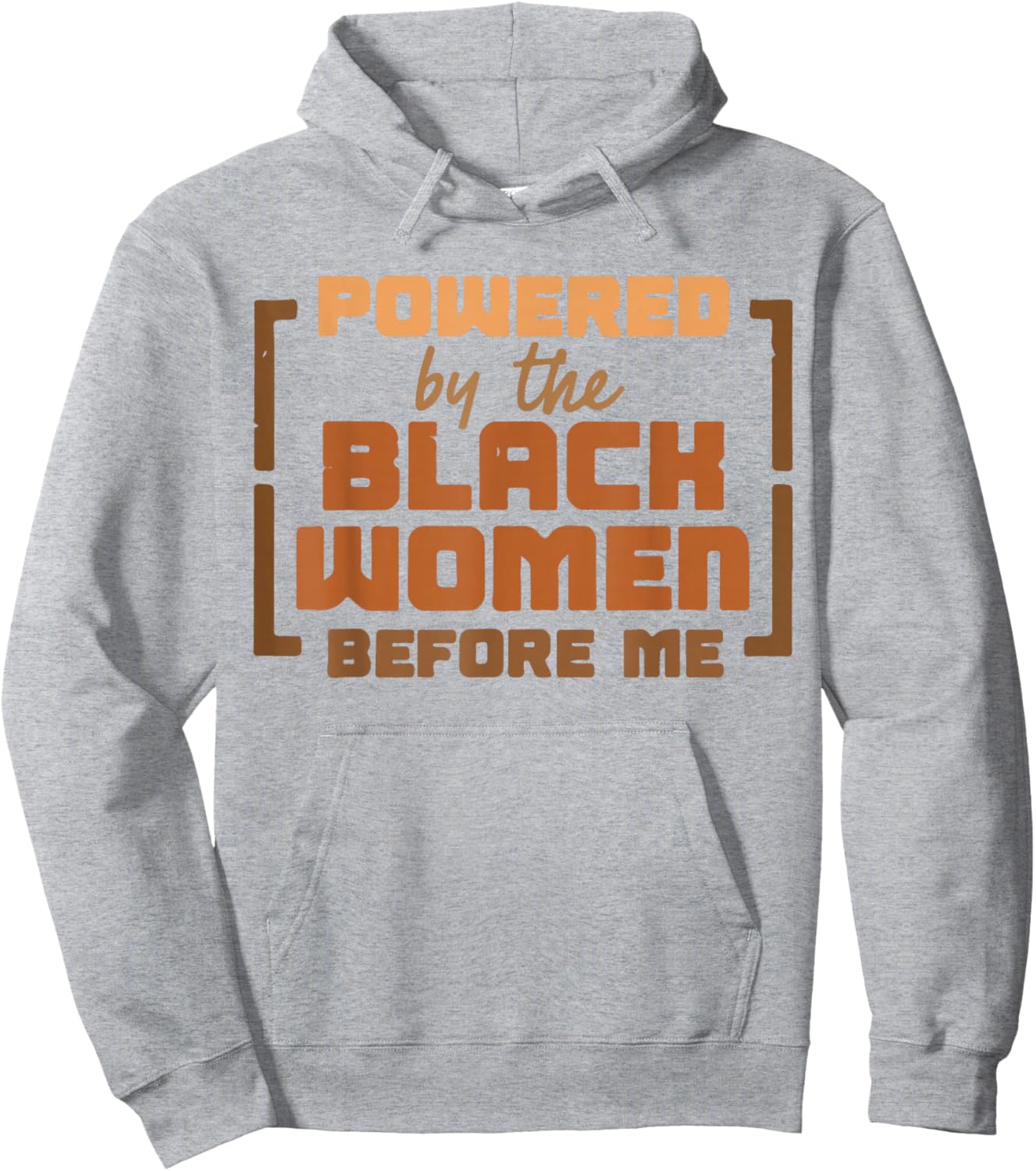 Black History Month Powered by The Black Women Before Me Hoodie - Hoodie | Ash