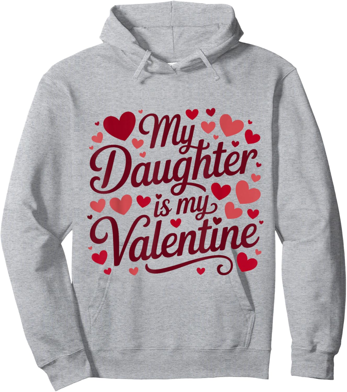 My Daughter is My Valentine Mommy Valentine's Day Daddy Hoodie - Hoodie | Ash