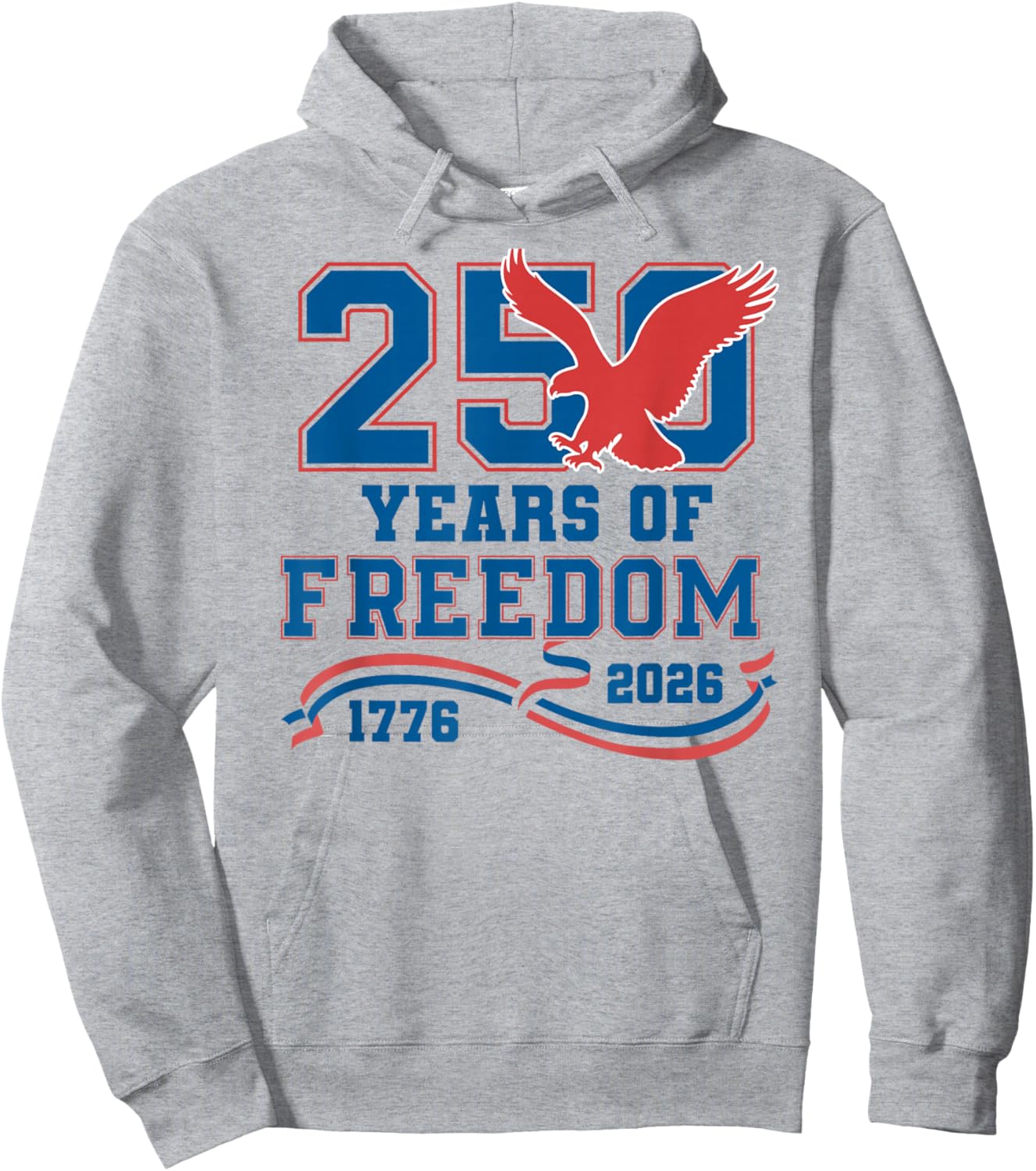 Eagle 250 Years of Freedom American 1776 2026 250th USA Hoodie - Hoodie | Ash