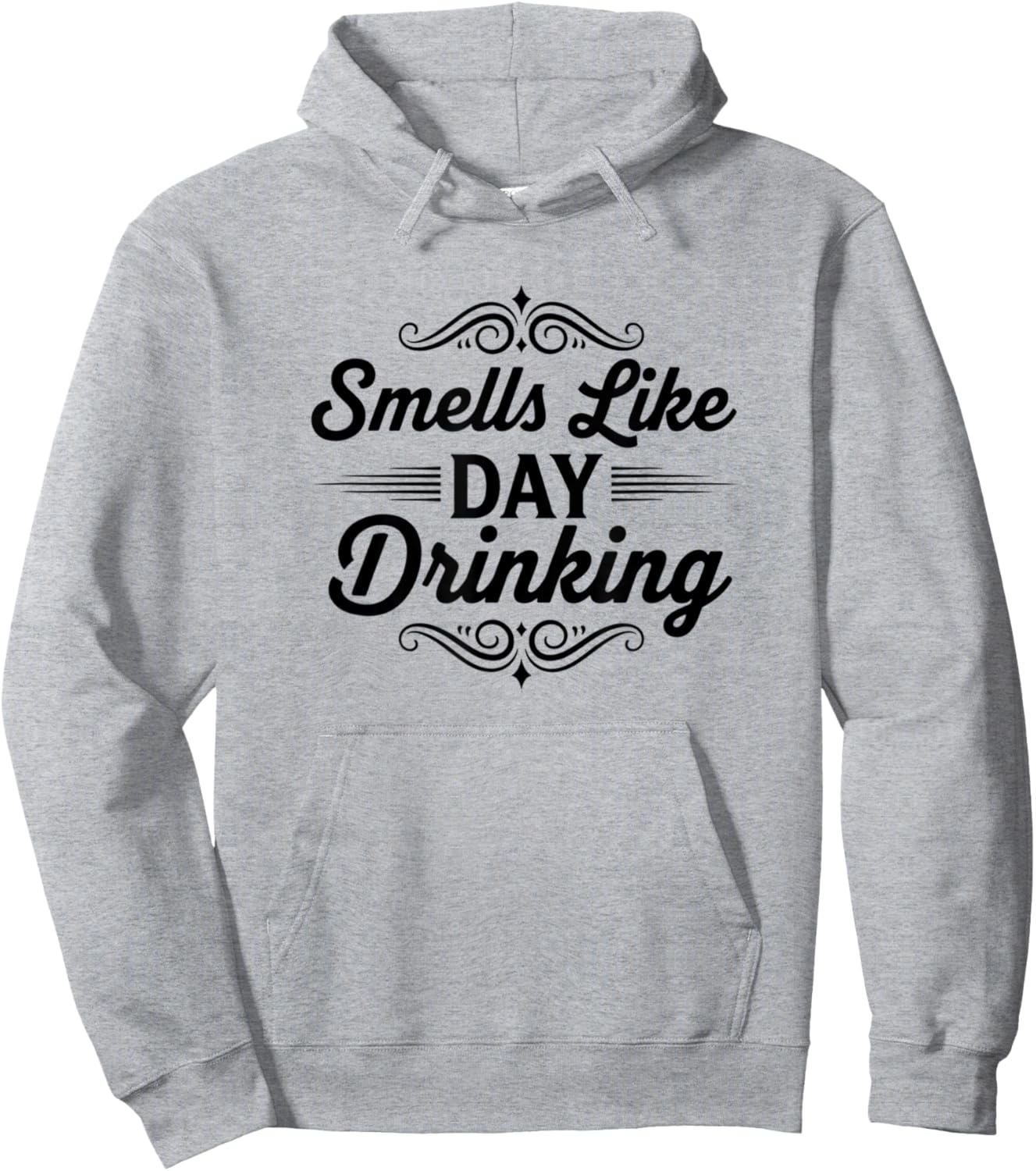 Smells Like Day Drinking Funny Brunch Party Hoodie - Hoodie | Ash