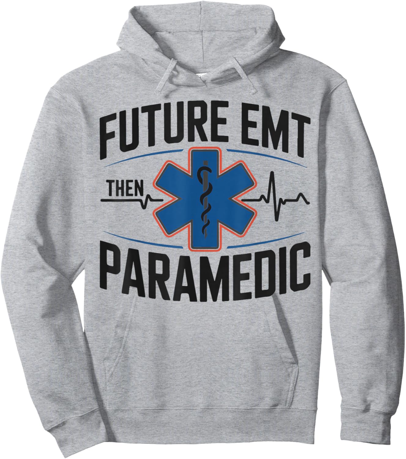 EMT Student Future EMT Then Paramedic Hoodie - Hoodie | Ash