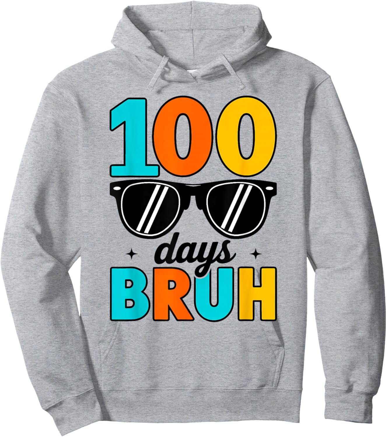 Bruh 100 Days of School Boys Girls Kids 100th Day of School Hoodie - Hoodie | Ash