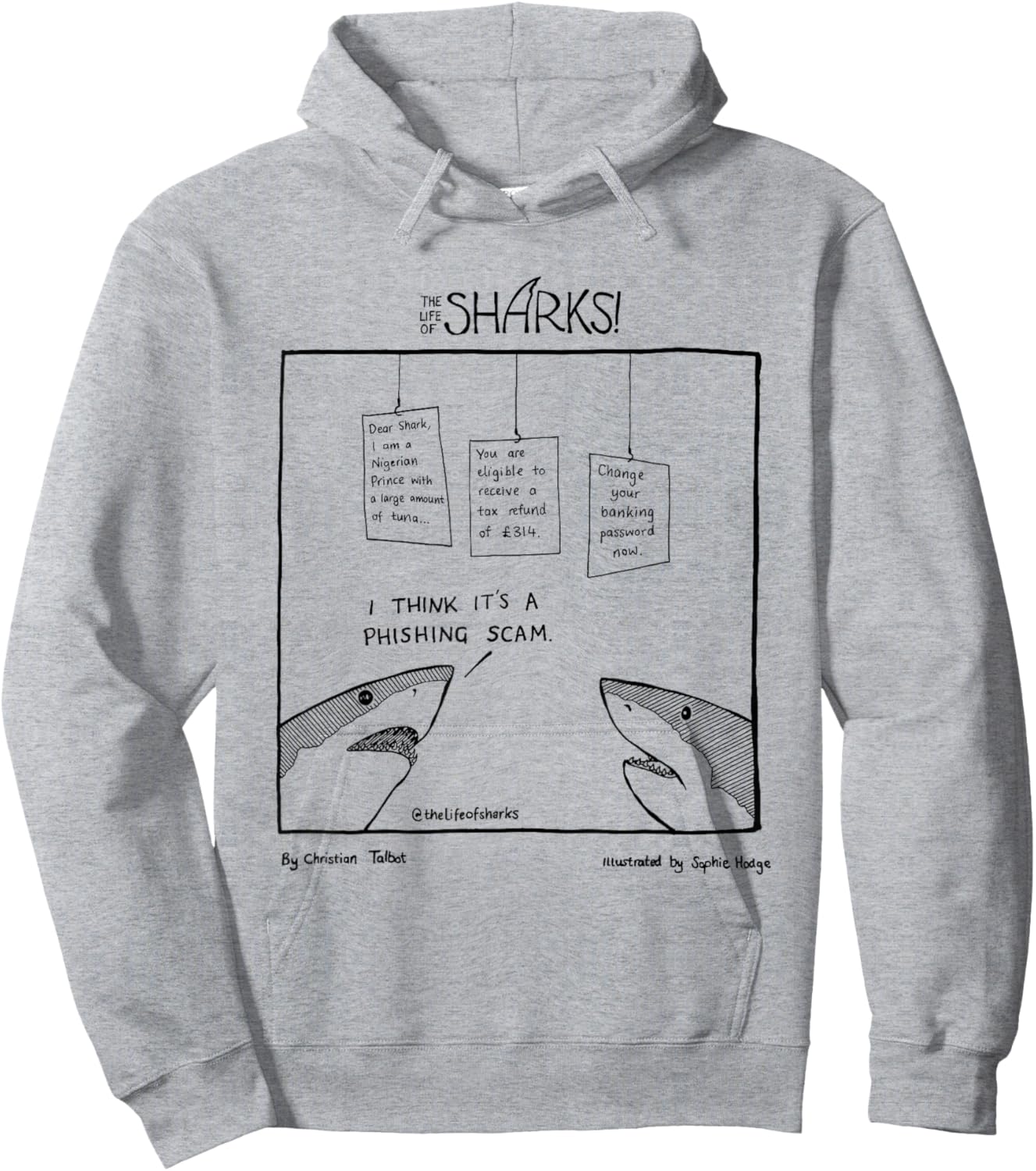 Shark I Think It's A Phishing Scam Hoodie - Hoodie | Ash