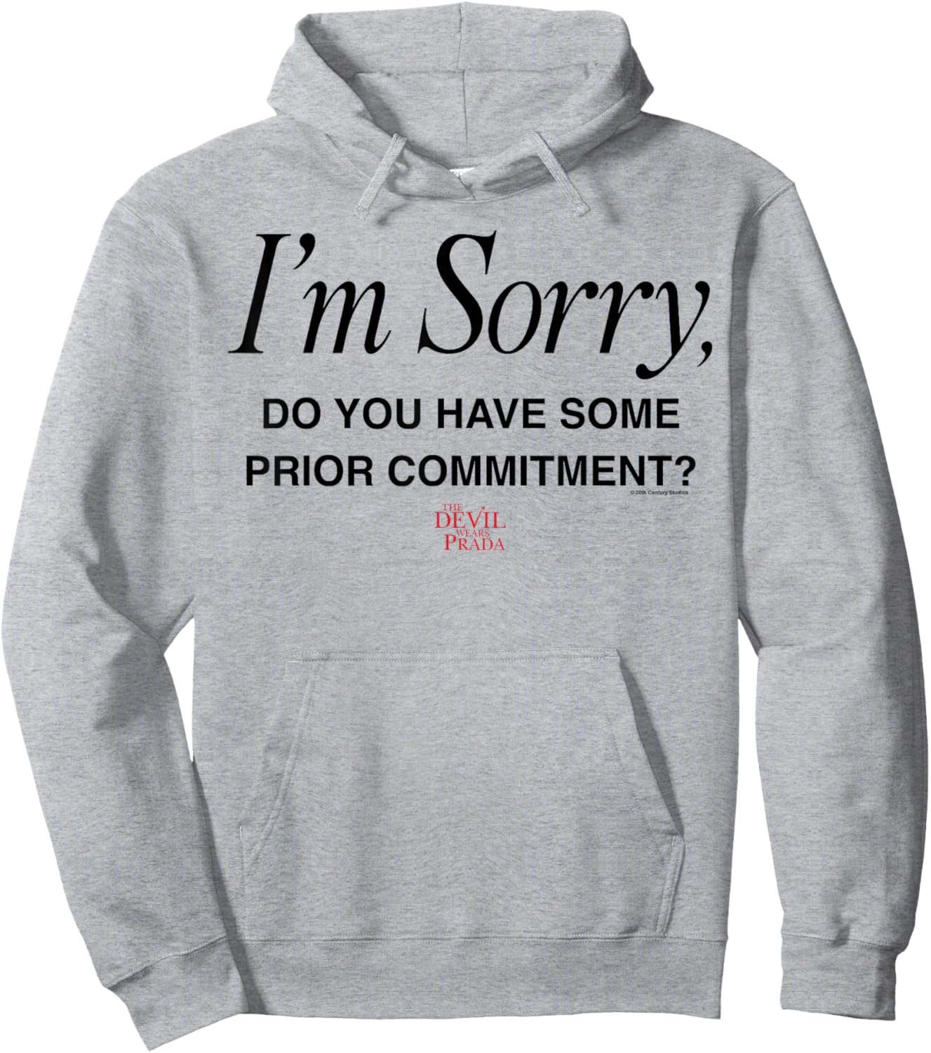 The Devil Wears Prada Do You Have Some Prior Commitments? Hoodie - Hoodie | Ash