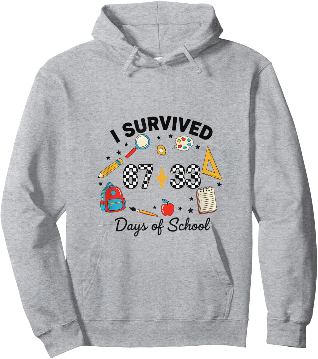 I Survived 67+33 Days of School Men Women Kids Hoodie - Hoodie | Ash