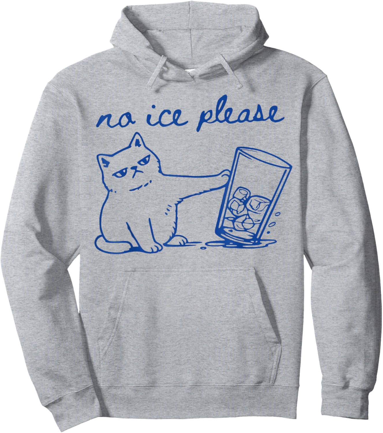 No Ice Please Funny Cat Meme Hoodie - Hoodie | Ash