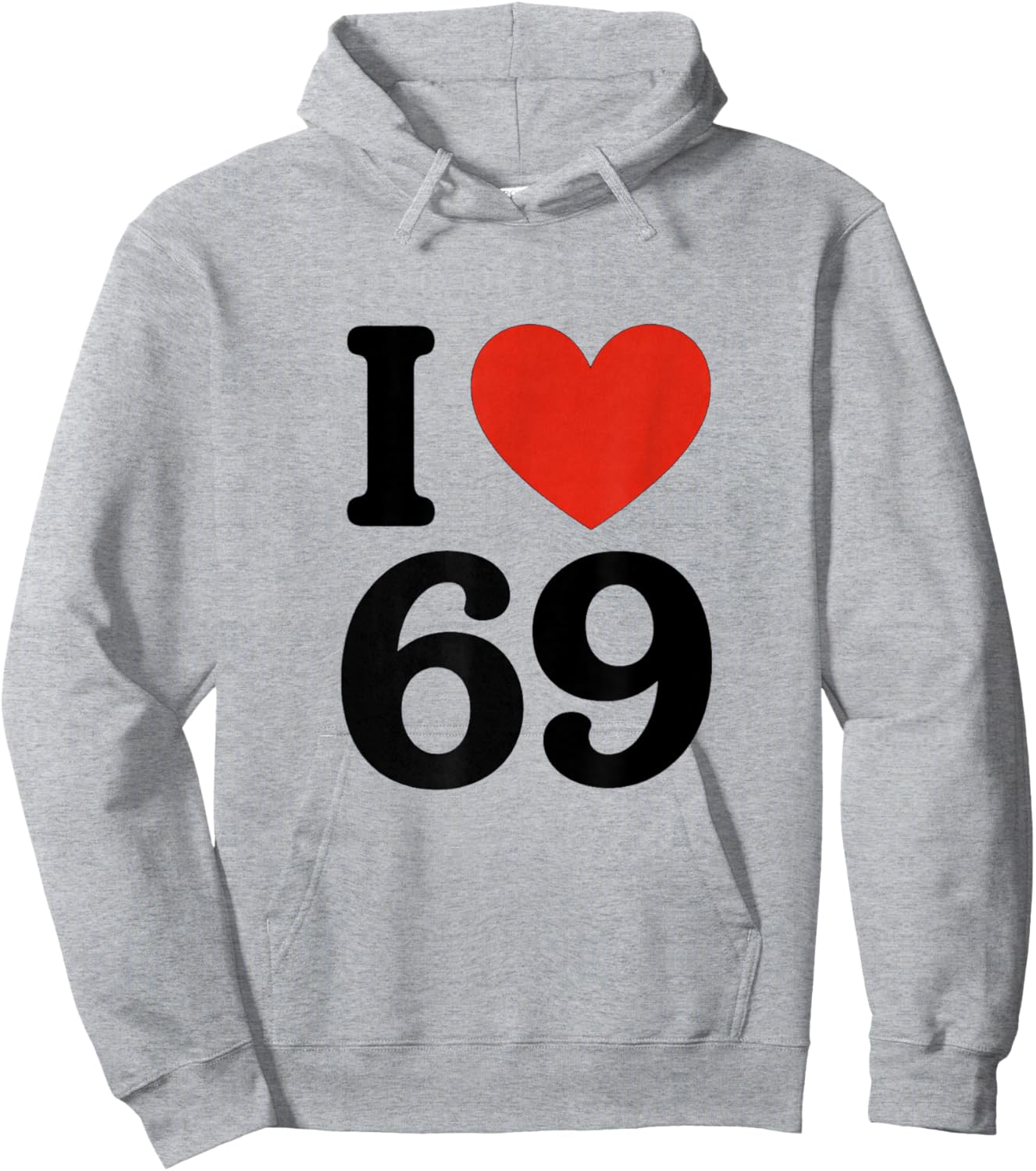 I Love 69 Hoodie - Hoodie | Ash