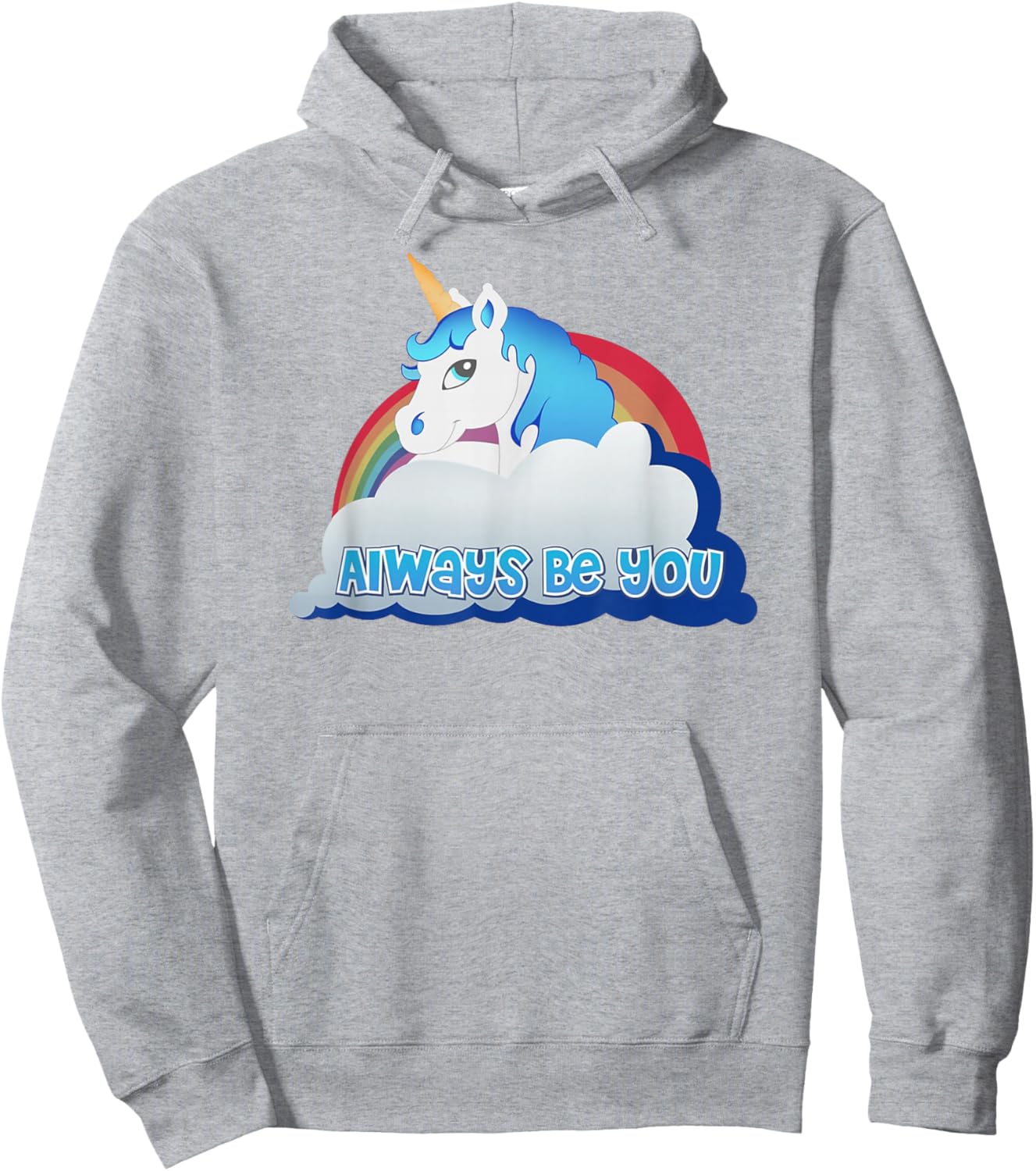 Unicorn Always Be You Hoodie - Hoodie | Ash