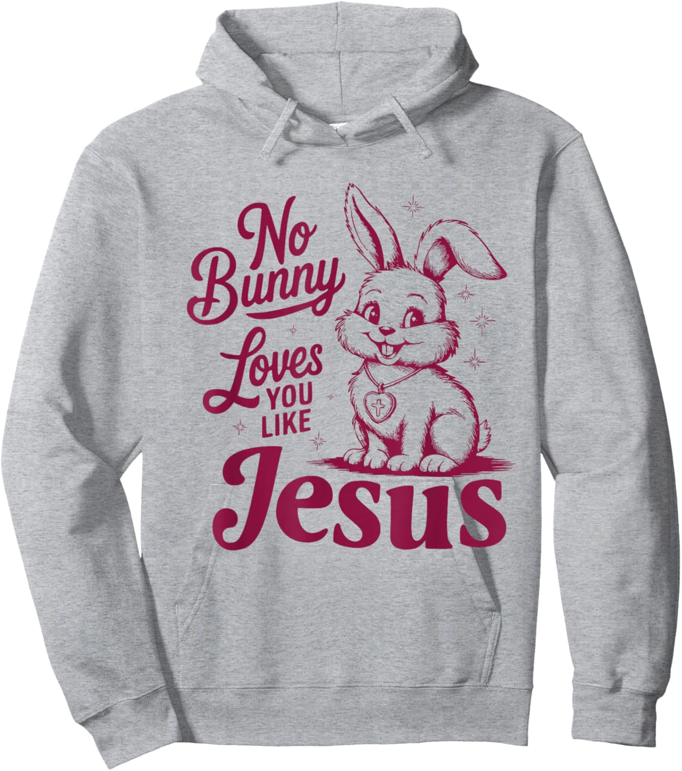 No Bunny Loves You Like Jesus Cute Christian Easter Faith Hoodie - Hoodie | Ash
