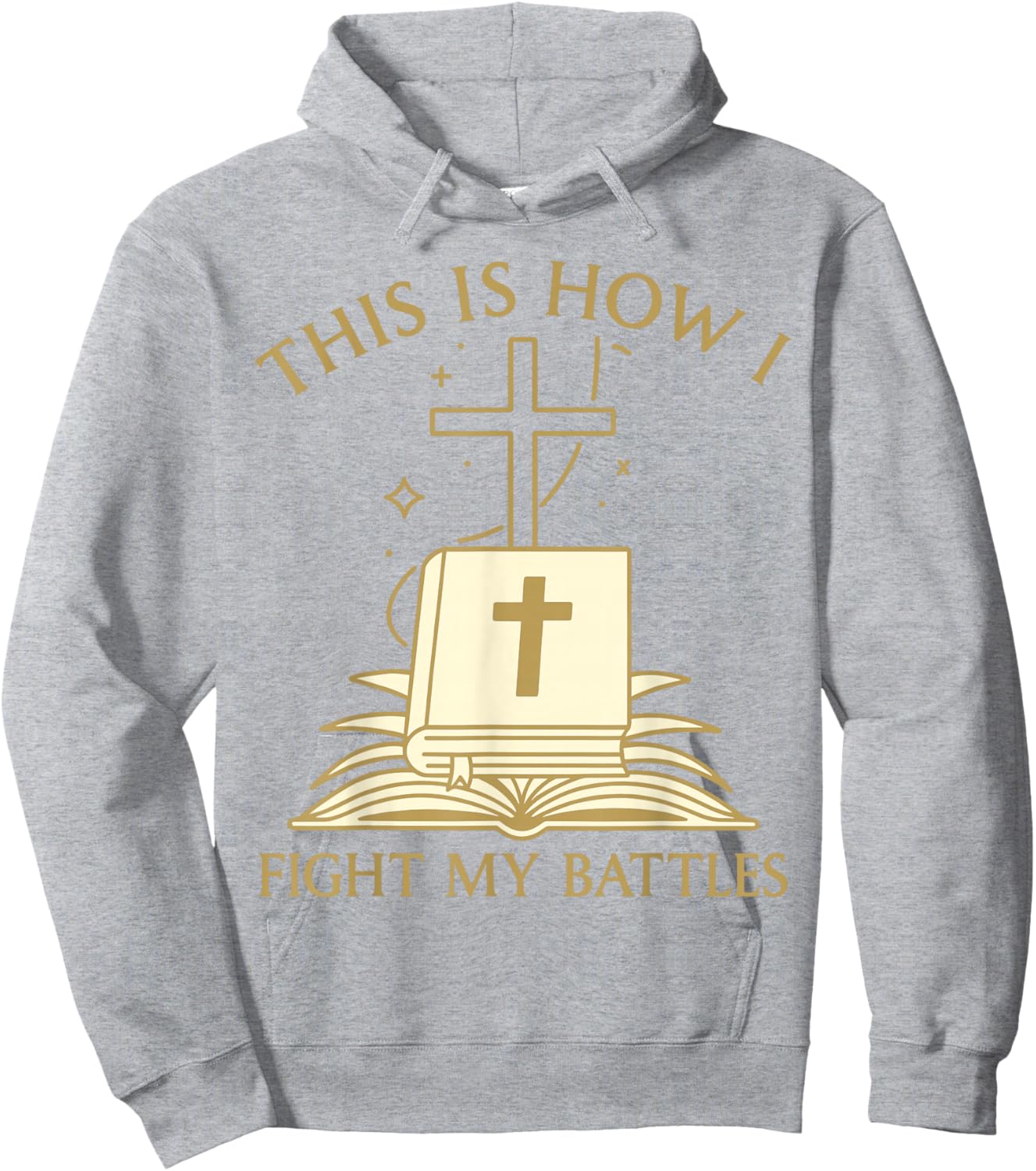 This is How I Fight My Battles Bible Cross Graphic Hoodie - Hoodie | Ash
