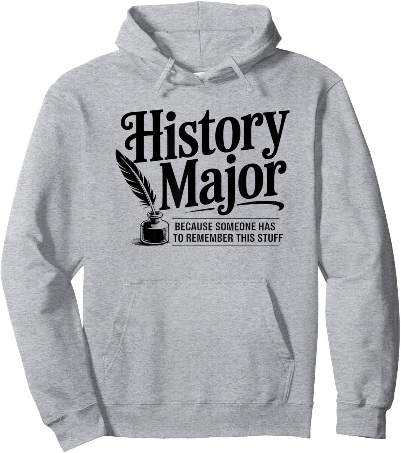 Funny History Major Hoodie - Hoodie | Ash