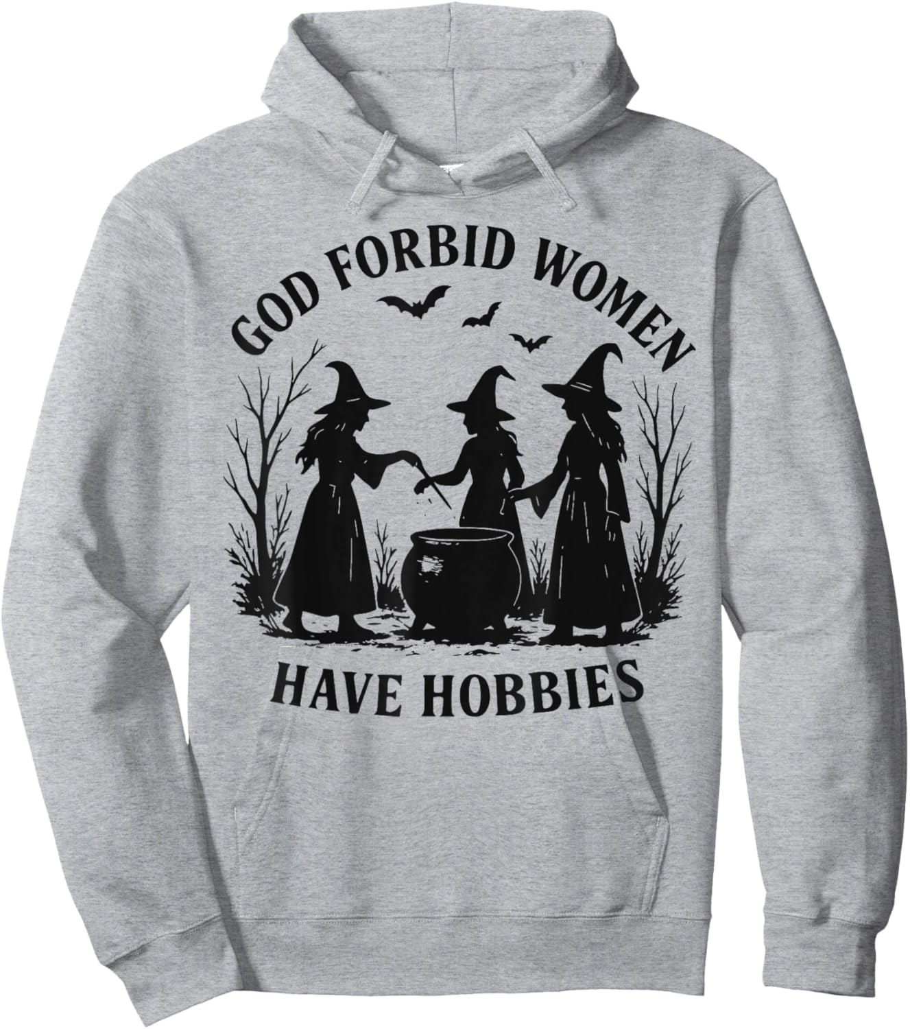 God Forbid Women Have Hobbies Feminist Halloween Witch Hoodie - Hoodie | Ash