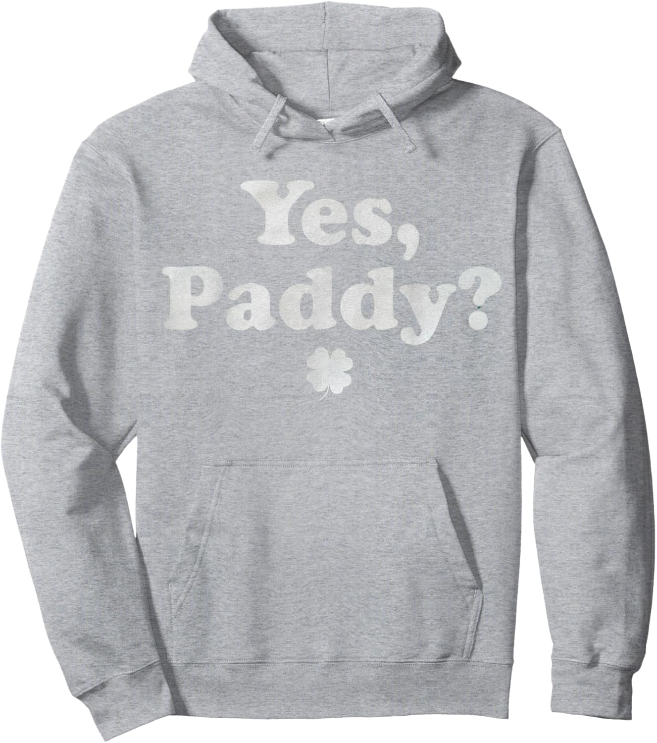 Women Yes Paddy Baby Funny St. Paddy's Day Irish Baby Hoodie - Hoodie | Ash