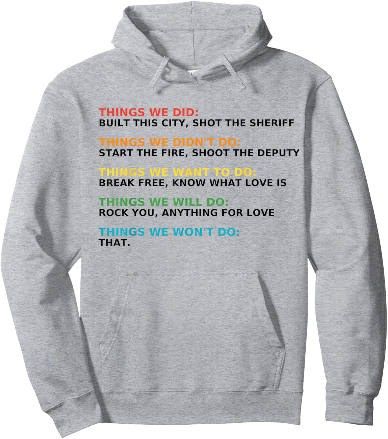 Retro Music Lovers Things We Did Didn't Want Will Won't Do Hoodie - Hoodie | Ash