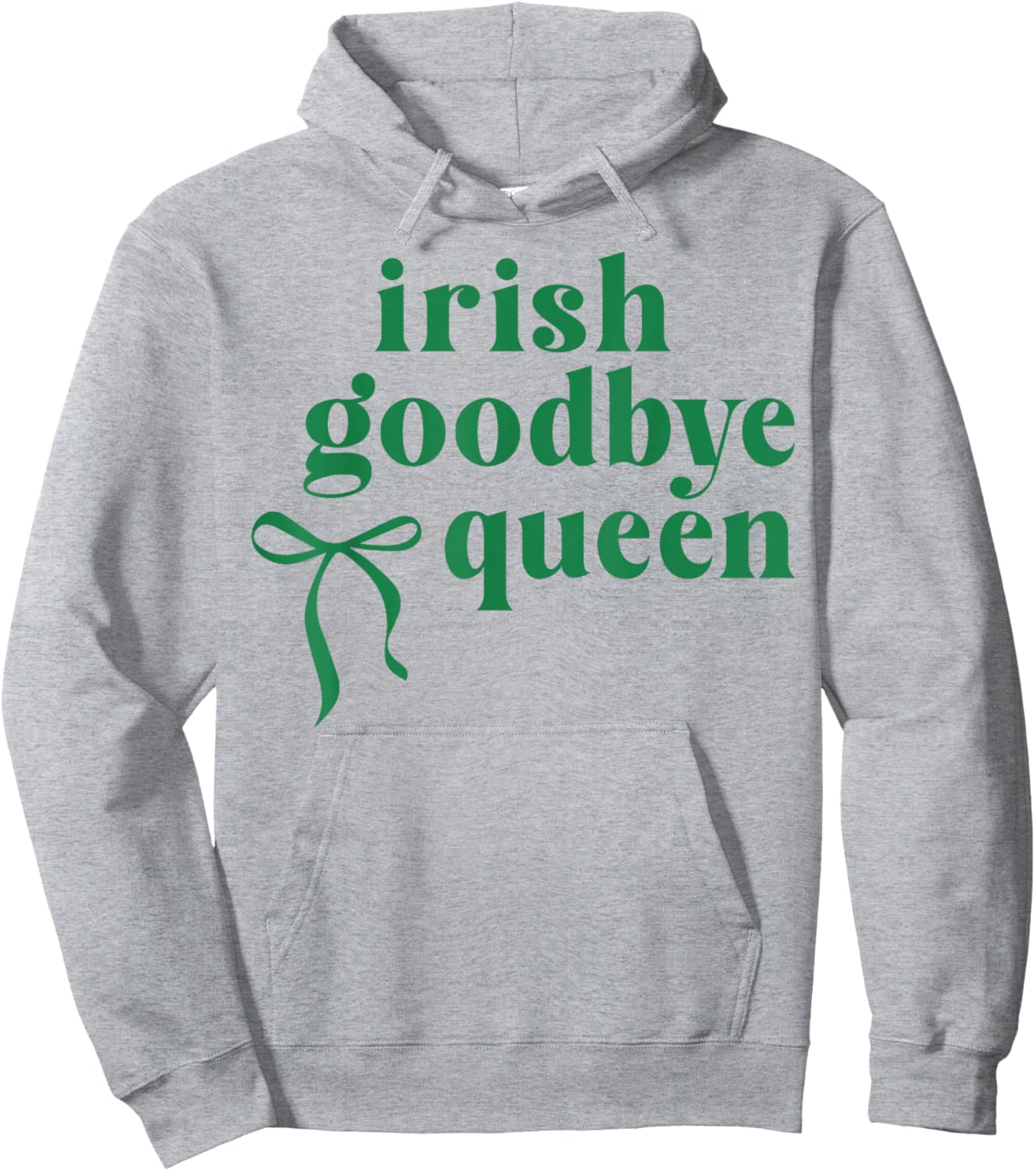 Irish Goodbye Queen Coquette Bow St Patricks Day Drinking Hoodie - Hoodie | Ash